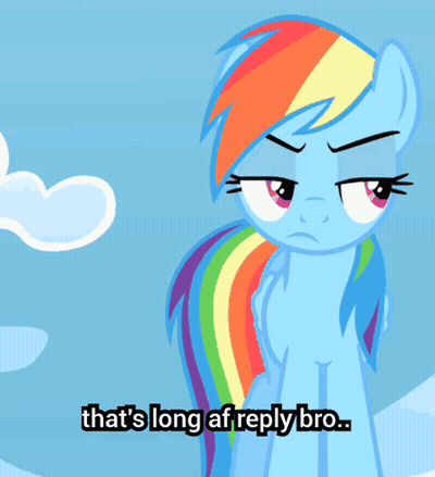 Cartoon Pony With Rainbow Mane Says That's Long Af Reply Bro GIF