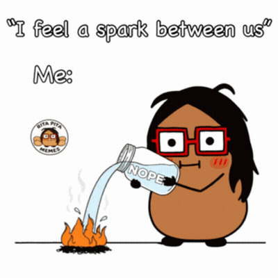 Cartoon Pouring Water On Fire I Feel A Spark Between Us Me GIF