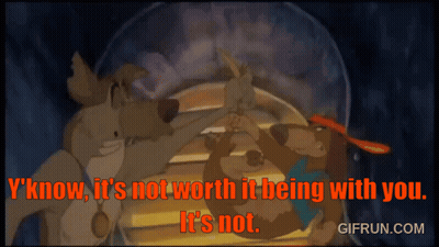 Cartoon Quote I Know It's Not Worth It Being With You GIF