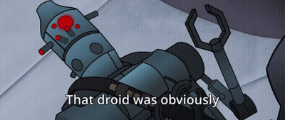 Cartoon Robot Saying That Droid Was Obviously GIF