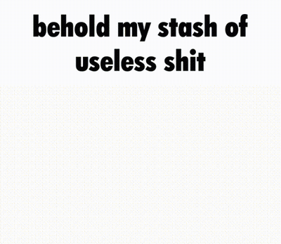 Cartoon Room With Behold My Stash Of Useless Shit GIF