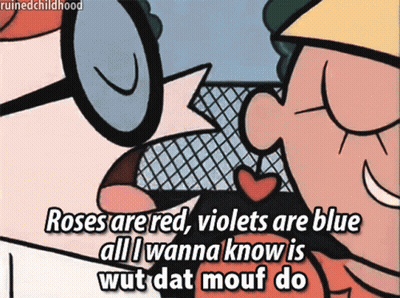 Cartoon Roses Are Red Violets Are Blue All I Wanna Know Is Wut Dat Mouf Do GIF