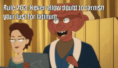 Cartoon Rule 265 Never Allow Doubt To Tarnish Your Lust For Latinum GIF