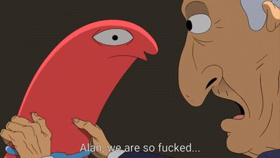 Cartoon Saying Alan We Are So Fucked GIF