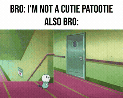 Cartoon Saying Bro I'm Not A Cutie Patootie GIF