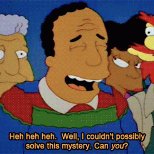 Cartoon Saying Heh Heh Heh Can't Solve Mystery GIF