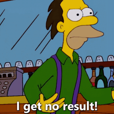 Cartoon Saying I Get No Result At Bar GIF