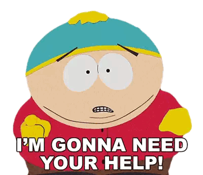 Cartoon Saying I Gonna Need Your Help Sticker