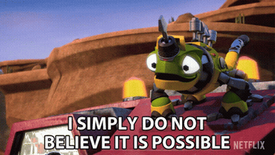 Cartoon Saying I Simply Do Not Believe It Is Possible GIF