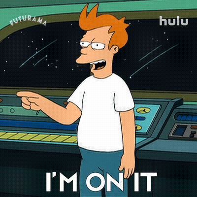 Cartoon Saying Im On It In Front Of Futurama Logo GIF
