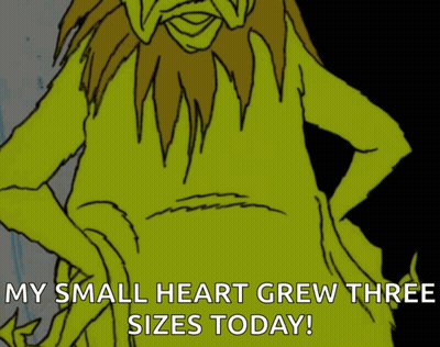Cartoon Saying My Small Heart Grew Three Sizes Today GIF