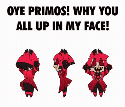 Cartoon Saying Oye Primos Why You All Up in My Face