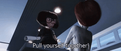 Cartoon Saying Pull Yourself Together Next To Another GIF
