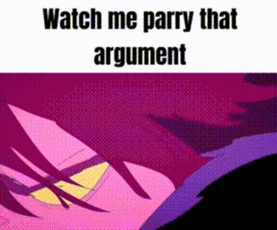 Cartoon Saying Watch Me Parry That Argument GIF