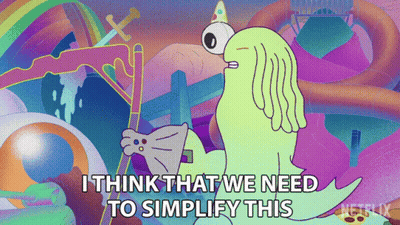 Cartoon Saying We Need To Simplify This GIF