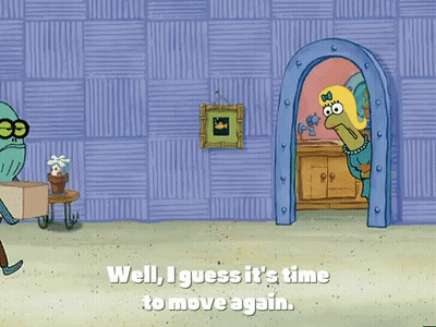 Cartoon Saying Well I Guess It Is Time To Move Again GIF