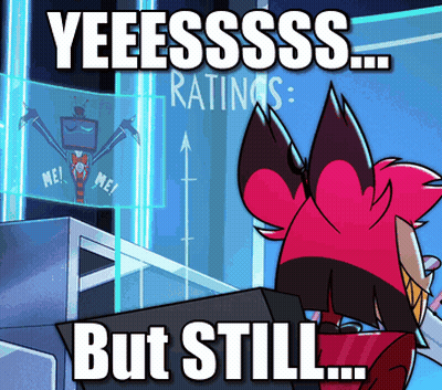Cartoon Saying Yeesssss But Still GIF