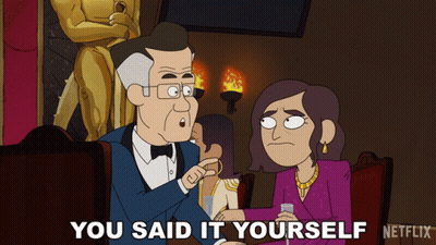 Cartoon Saying You Said It Yourself In Front Of Man And Woman GIF