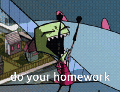 Cartoon Says Do Your Homework GIF