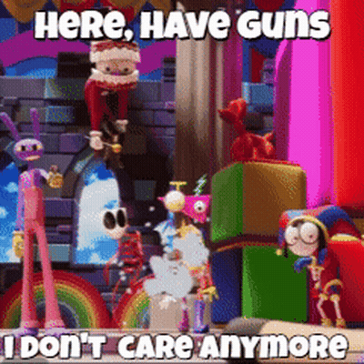 Cartoon Says Here Have Guns I Dont Care Anymore GIF