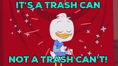 Cartoon Says It's A Trash Can Not A Trash Can't GIF