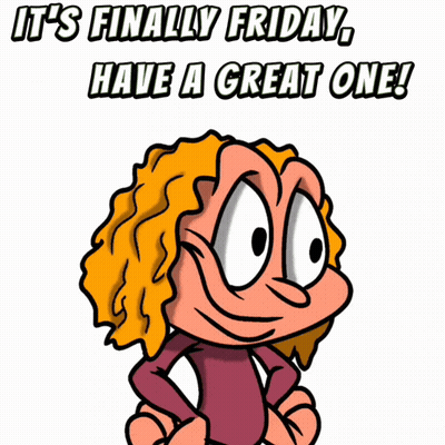 Cartoon Says It's Finally Friday Have A Great One GIF