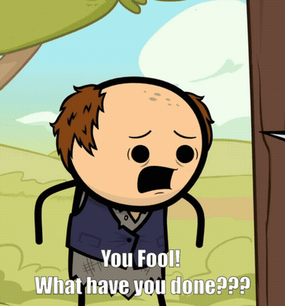 Cartoon Says You Fool What Have You Done GIF