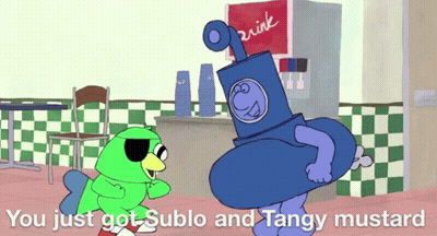 Cartoon Says You Just Got Sublo And Tangy Mustard GIF