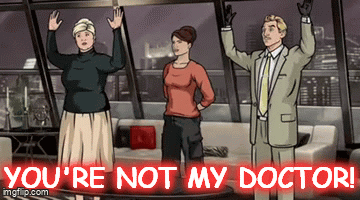 Cartoon Says You're Not My Doctor In Red GIF
