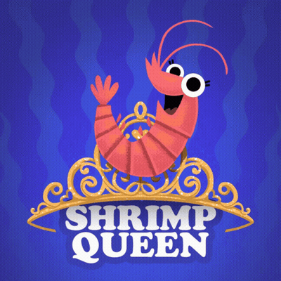 Cartoon Shrimp Wearing Gold Crown Saying Shrimp Queen GIF