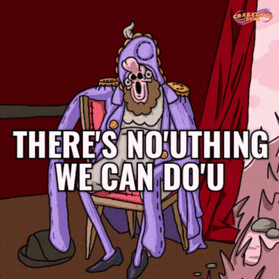Cartoon Sitting In Chair Saying There's No Uthing We Can Do U GIF