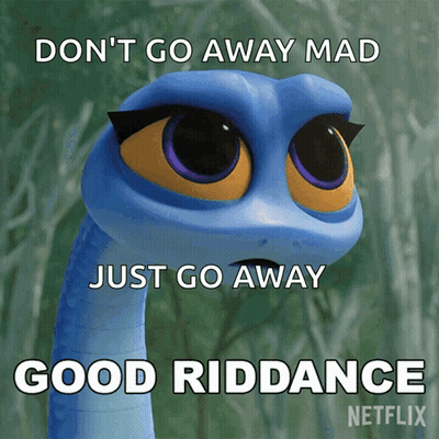 Cartoon Snake Don Go Away Mad GIF