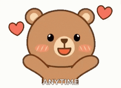 Cartoon Teddy Bear With Two Hearts Saying Anytime GIF