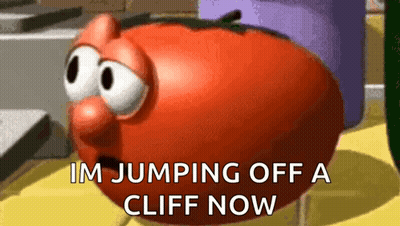 Cartoon Tomato Saying Im Jumping Off A Cliff Now GIF