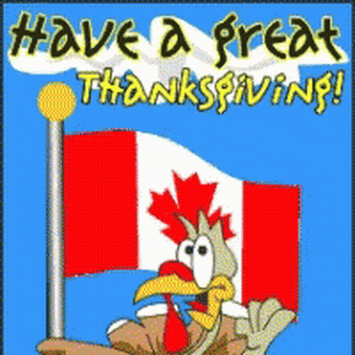 Cartoon Turkey Holding Canadian Flag Saying Have A Great Thanksgiving GIF