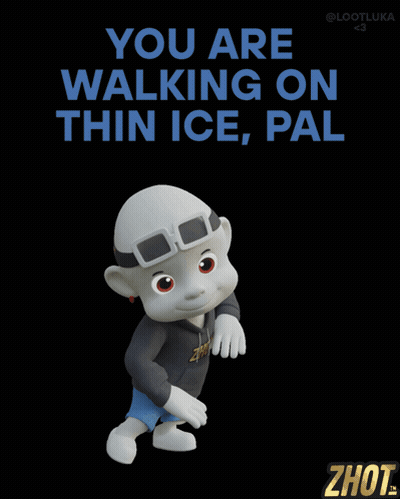 Cartoon Walking On Thin Ice Saying You Are Walking On Thin Ice Pal GIF