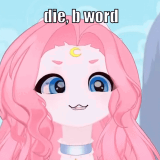 Cartoon With Pink Hair And Crescent Moon Says Die B Word GIF