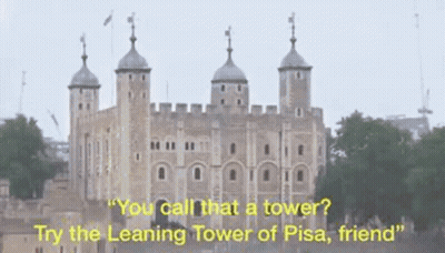 Castle You Call That A Tower Try Leaning Tower Of Pisa GIF