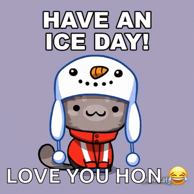 Cat In Snowman Hat Saying Have An Ice Day Love You Hon GIF