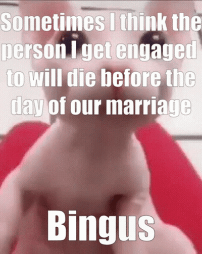 Cat Saying Sometimes I Think The Person I Get Engaged To Will Die Before The Day Of Our Marriage