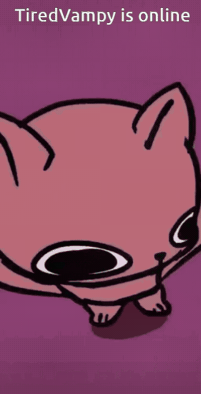 Cat Tiredvampy Is Online GIF