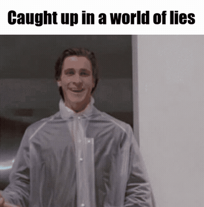 Caught Up In A World Of Lies GIF