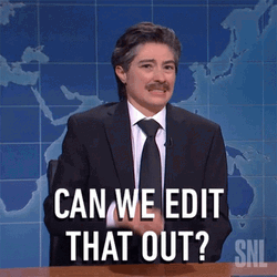 Cesar Perez Can We Edit That Out GIF