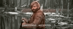 Challenge Accepted Zooming In GIF