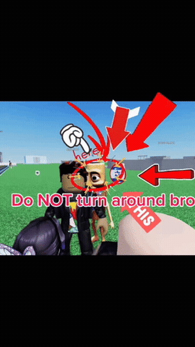 Character Saying Do Not Turn Around Bro GIF