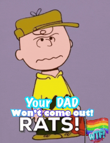 Charlie Brown Crying With Text Your Dad Won't Come Out Rats GIF