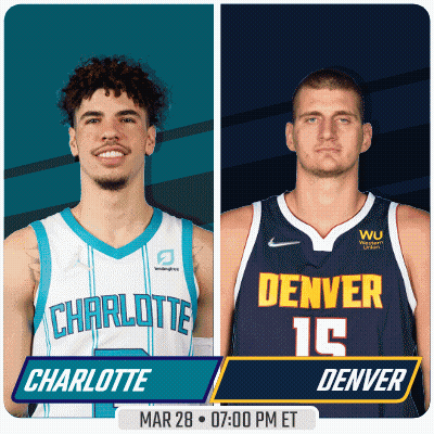 Charlotte Hornets vs Denver Nuggets March 28