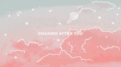 Chasing After You Star