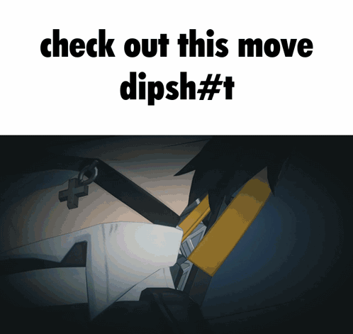 Check Out This Move Dipsh#t In Black Letters GIF