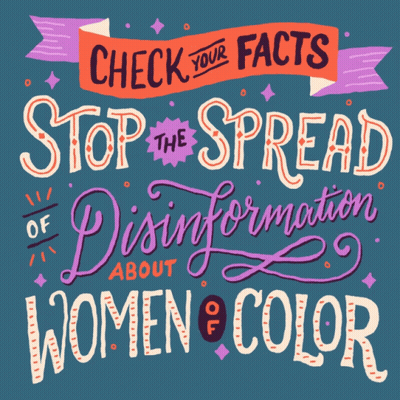 Check Your Facts Stop Disinformation About Women And Color Poster GIF